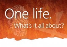 One Life - What's it all about?